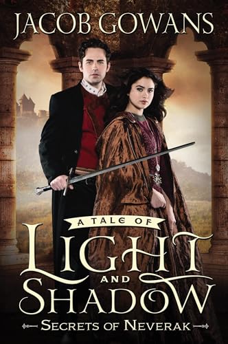 Imagen de archivo de A Tale of Light and Shadow : Secrets of Neverak a la venta por Better World Books