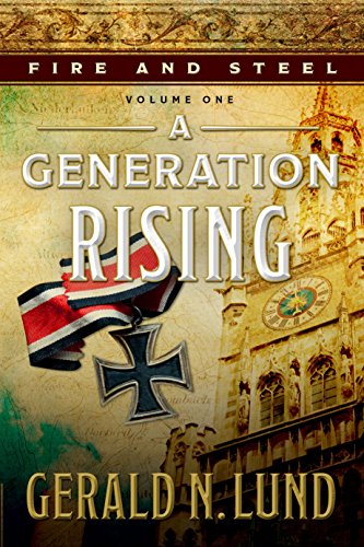 Beispielbild fr Fire and Steel, Volume One: A Generation Rising zum Verkauf von Jenson Books Inc