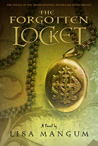 9781609080495: The Forgotten Locket (Hourglass Door Trilogy, 3)
