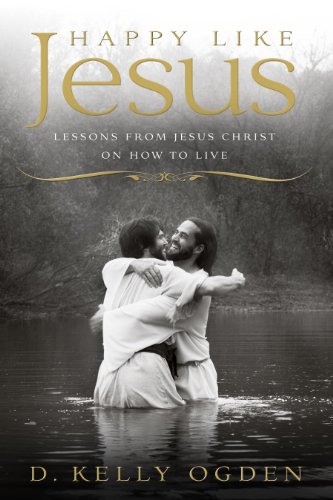 Stock image for Happy Like Jesus: Lessons From Jesus Christ on How To Live for sale by SecondSale