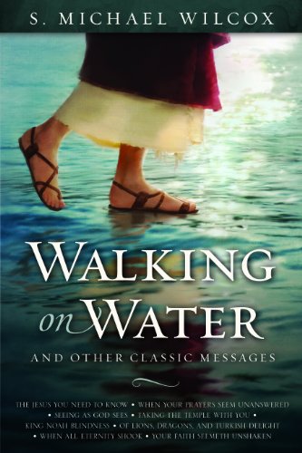 Beispielbild fr Walking on Water and Other Classic Messages zum Verkauf von Jenson Books Inc