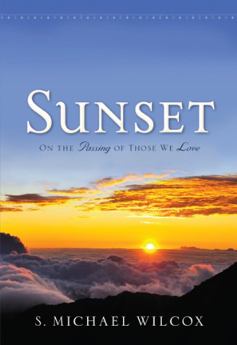 Stock image for Sunset - On the Passing of Those We Love for sale by SecondSale