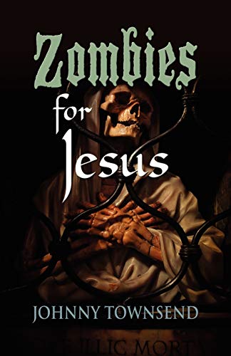 Stock image for Zombies for Jesus for sale by Irish Booksellers