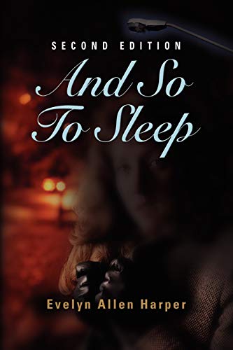 Beispielbild fr And So to Sleep: The Accidental Mystery Series Book One zum Verkauf von Irish Booksellers