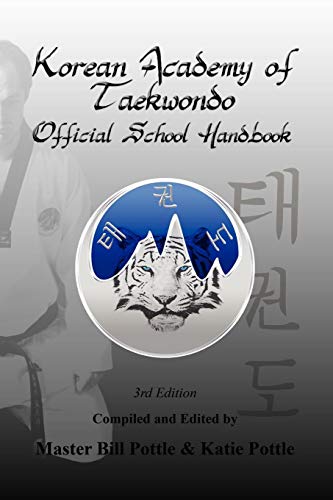 Stock image for Korean Academy of Taekwondo Official School Handbook for sale by Goodwill of Colorado