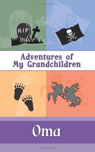 9781609110642: Adventures of My Grandchildren