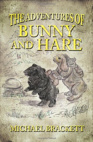 Stock image for The Adventures of Bunny and Hare for sale by Irish Booksellers