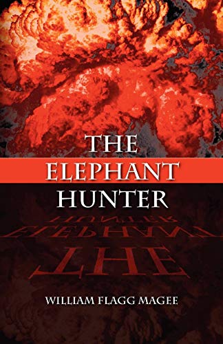 Imagen de archivo de The Elephant Hunter a la venta por PBShop.store US