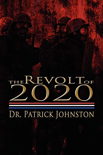 Imagen de archivo de The Revolt of 2020 a la venta por ThriftBooks-Atlanta