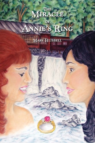 9781609115302: The Miracle of Annie's Ring