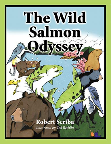 Stock image for The Wild Salmon Odyssey for sale by Lucky's Textbooks