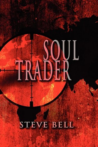 Soul Trader (9781609119041) by Bell, Steve