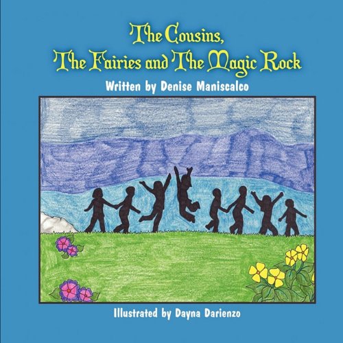 9781609119478: The Cousins, the Fairies and the Magic Rock