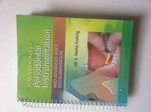Stock image for Fundamentals of Periodontal Instrumentation & Advanced Root Instrumentation for sale by One Planet Books