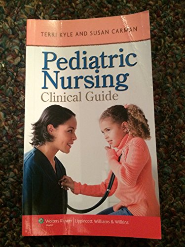 Beispielbild fr Pediatric Nursing Clinical Guide zum Verkauf von ThriftBooks-Atlanta