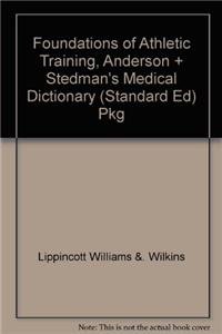 Foundations of Athletic Training, Anderson + Stedman's Medical Dictionary (Standard Ed) PKG (9781609135621) by LWW