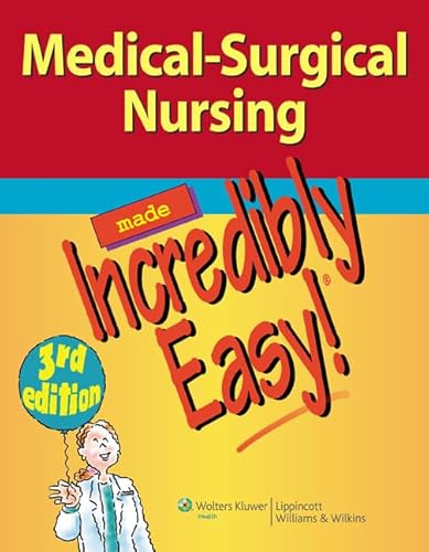 Imagen de archivo de Medical-Surgical Nursing Made Incredibly Easy! a la venta por Jenson Books Inc