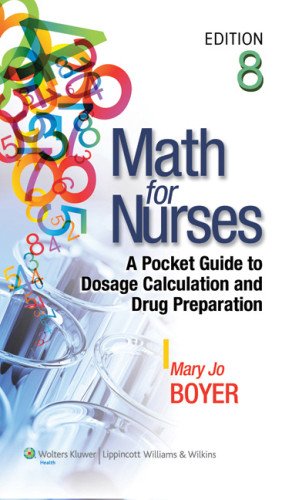 Beispielbild fr Math for Nurses: A Pocket Guide to Dosage Calculation and Drug Preparation - Edition 8 zum Verkauf von THE OLD LIBRARY SHOP