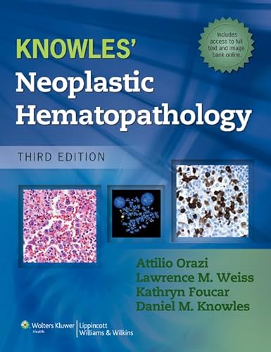 Beispielbild fr Knowles' Neoplastic Hematopathology zum Verkauf von PAPER CAVALIER UK