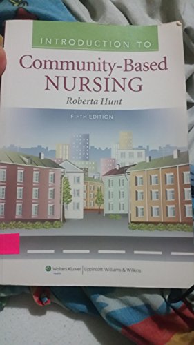 9781609136864: Introduction to Community-Based Nursing
