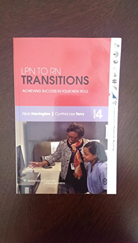 Beispielbild fr LPN to RN Transitions : Achieving Success in Your New Role zum Verkauf von Better World Books