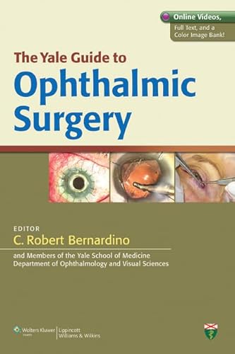 Imagen de archivo de The Yale Guide to Ophthalmic Surgery a la venta por Better World Books