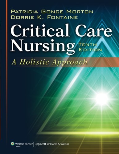 Beispielbild fr Critical Care Nursing: A Holistic Approach zum Verkauf von Books of the Smoky Mountains