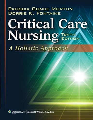 Imagen de archivo de Critical Care Nursing: A Holistic Approach a la venta por Books of the Smoky Mountains