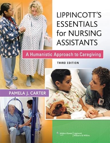 Stock image for Lippincott's Essentials for Nursing Assistants: A Humanistic Approach to Caregiving for sale by Jenson Books Inc