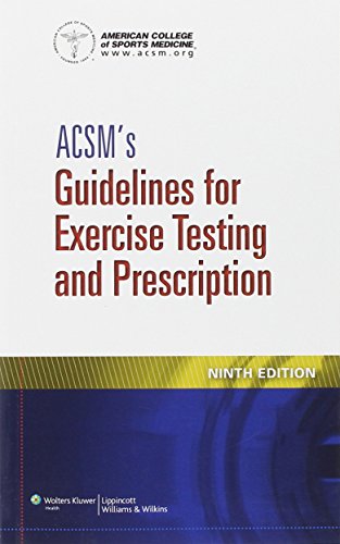 9781609139551: ACSM's Guidelines for Exercise Testing and Prescription