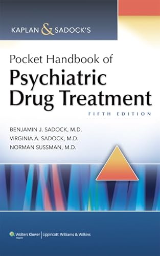 Stock image for Kaplan & Sadock's Pocket Handbook of Psychiatric Drug Treatment for sale by Irish Booksellers
