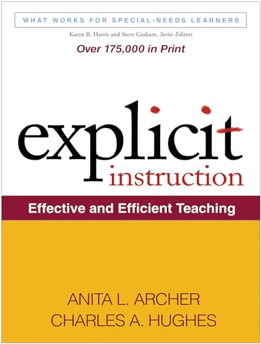 Stock image for Explicit Instruction: Effective and Efficient Teaching (What Works for Special-Needs Learners) for sale by BooksRun