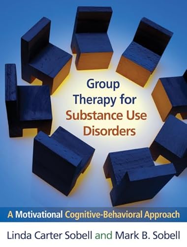 Imagen de archivo de Group Therapy for Substance Use Disorders: A Motivational Cognitive-Behavioral Approach a la venta por HPB-Red
