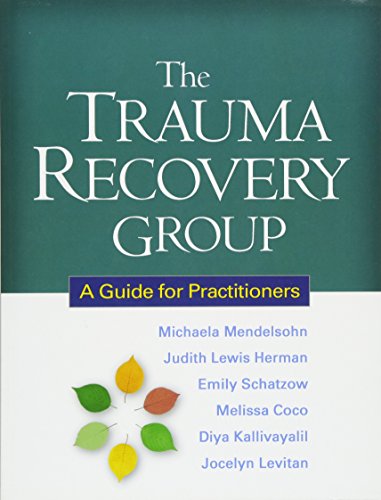 9781609180577: The Trauma Recovery Group: A Guide for Practitioners