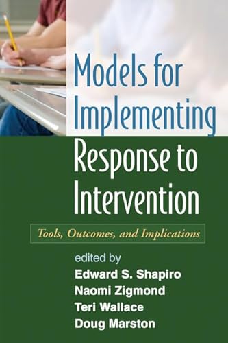 Stock image for Models for Implementing Response to Intervention: Tools, Outcomes, and Implications for sale by More Than Words