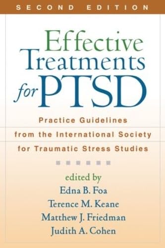 Imagen de archivo de Effective Treatments for PTSD : Practice Guidelines from the International Society for Traumatic Stress Studies a la venta por Better World Books