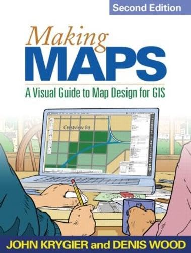 9781609181666: Making Maps, Second Edition: A Visual Guide to Map Design for GIS