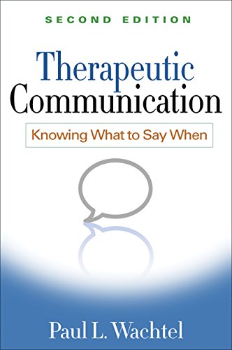 Imagen de archivo de Therapeutic Communication, Second Edition: Knowing What to Say When a la venta por HPB-Red