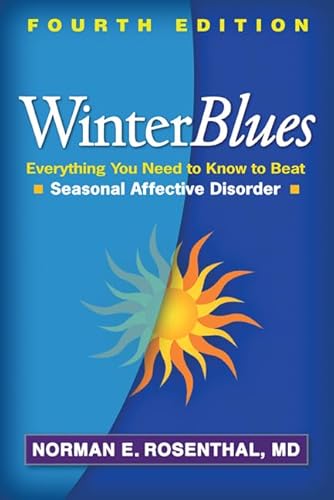 9781609181857: Winter Blues: Everything You Need to Know to Beat Seasonal Affective Disorder