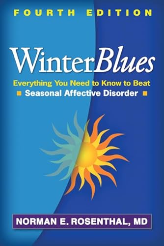 Stock image for Winter Blues, Fourth Edition: Everything You Need to Know to Beat Seasonal Affective Disorder for sale by SecondSale