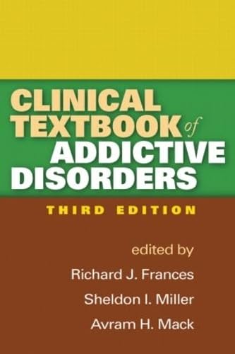 Stock image for Clinical Textbook of Addictive Disorders, Third Edition for sale by Open Books