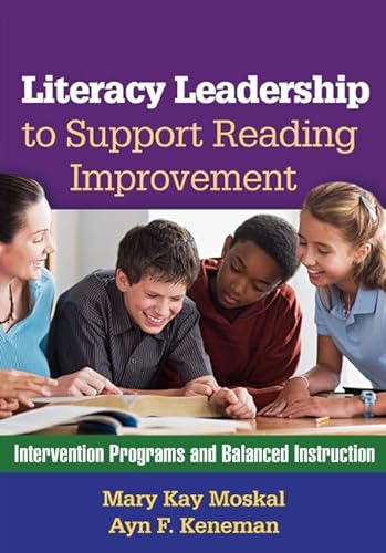 9781609184872: Literacy Leadership to Support Reading Improvement: Intervention Programs and Balanced Instruction