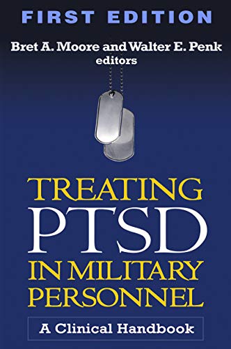 Stock image for Treating PTSD in Military Personnel: A Clinical Handbook for sale by ThriftBooks-Atlanta