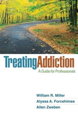 Beispielbild fr Treating Addiction : A Guide for Professionals zum Verkauf von Better World Books