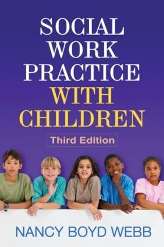 Stock image for Social Work Practice with Children, Third Edition for sale by Better World Books: West