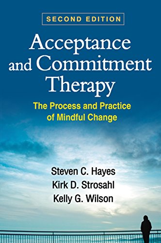Beispielbild fr Acceptance and Commitment Therapy: The Process and Practice of Mindful Change (2nd Edn) zum Verkauf von Anybook.com