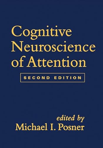 Cognitive Neuroscience at Attention, Second Edition