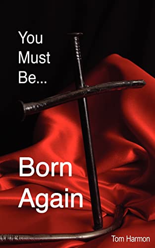 Stock image for You Must Be Born Again for sale by BooksRun