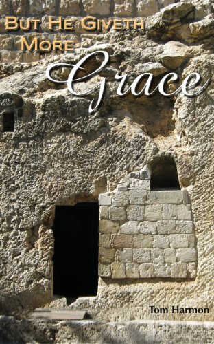 Stock image for But He Giveth More Grace for sale by Jenson Books Inc