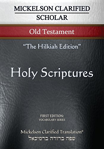 9781609220105: Mickelson Clarified Scholar Old Testament, MCT